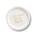 Plato 9" Just Here For The Sex C/8
