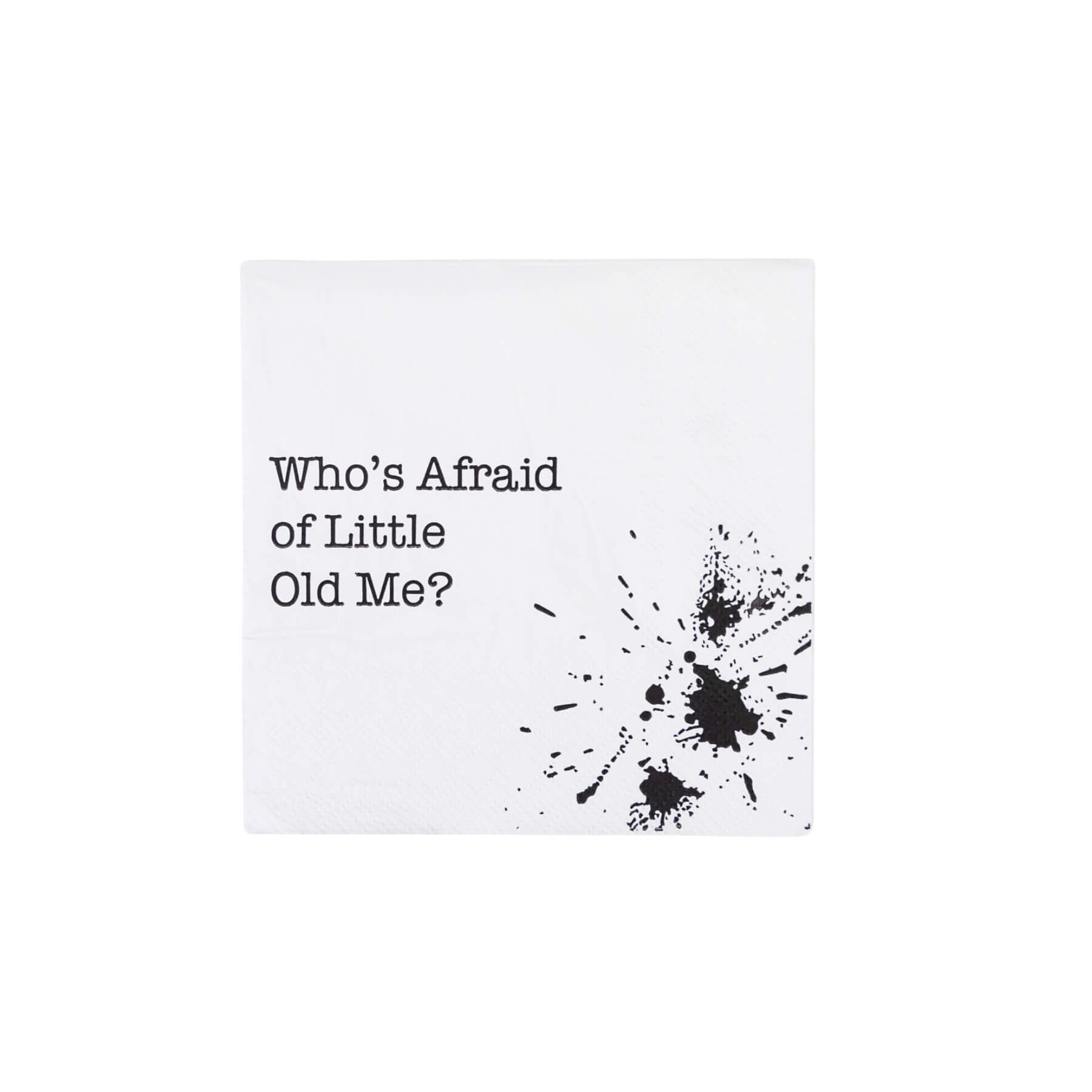 Servilleta CH Who's Afraid Of Little Old Me C/20