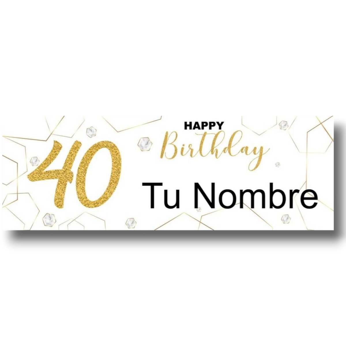Banner personalizable PartyStore para cumpleaños 40 con diseño elegante en blanco, dorado brillante y hexágonos
